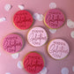 Happy Galentine's Day Round Cookies